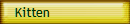 Kitten